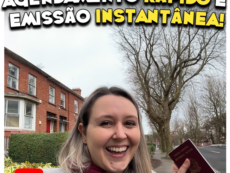 Como é Emitir o Passaporte Italiano em Dublin
