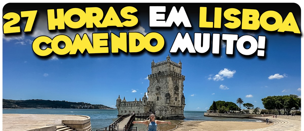Roteiro de 1 Dia em Lisboa – Portugal